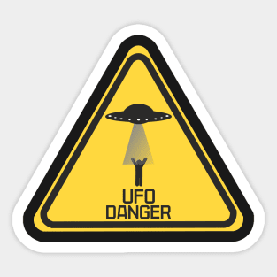 UFO Danger you better be aware Sticker